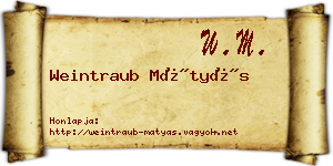 Weintraub Mátyás névjegykártya